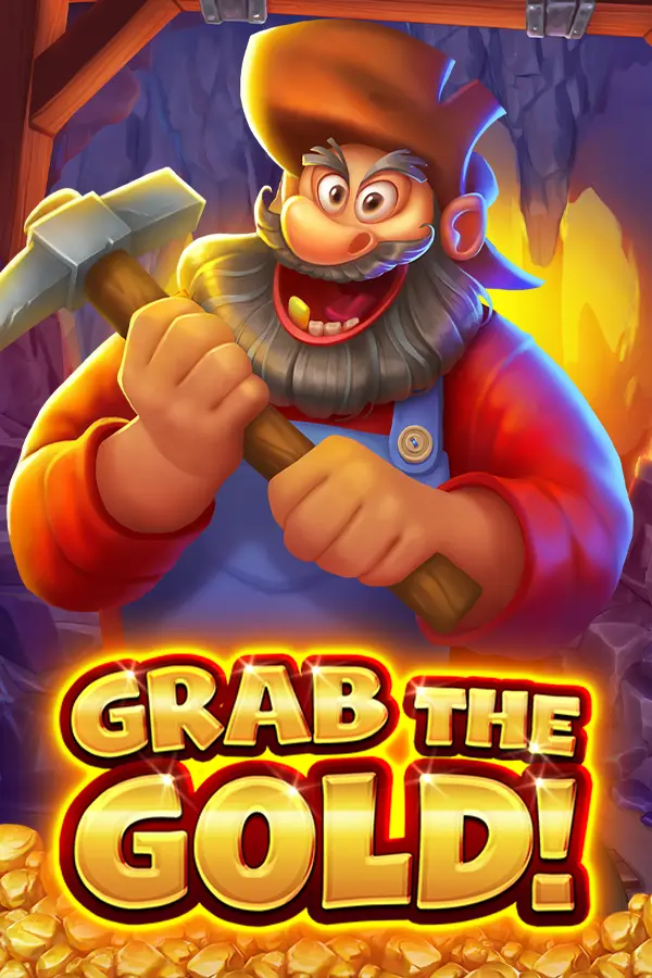 Grab the Gold!